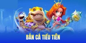 Bắn cá tiểu tiên