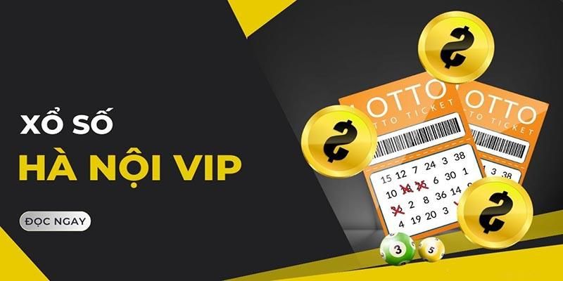 Thông tin giới thiệu cơ bản về xổ số Hà Nội VIP được nhiều người quan tâm