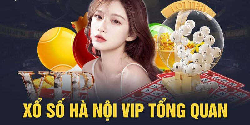 Xổ số Hà Nội VIP